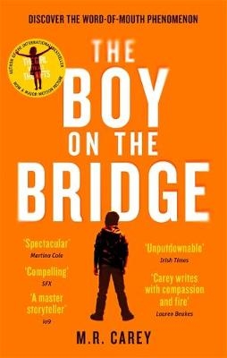 Boy on the Bridge -  M. R. Carey