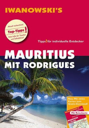 Mauritius mit Rodrigues - Reiseführer von Iwanowski