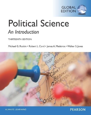Political Science: An Introduction OLP with eText, Global Edition - Michael Roskin, Robert Cord, James Medeiros, Walter Jones
