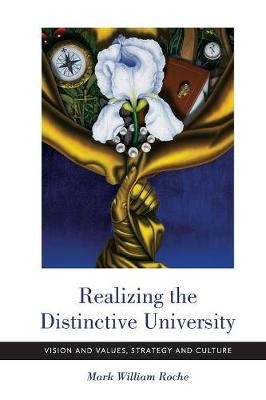 Realizing the Distinctive University