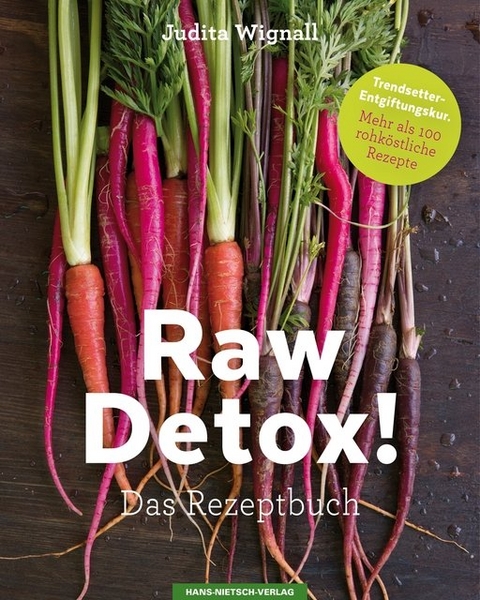Raw Detox! - Judita Wignall
