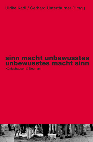 sinn macht unbewusstes. unbewusstes macht sinn
