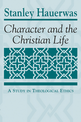 Character and the Christian Life