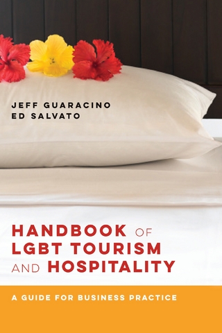 Handbook of LGBT Tourism and Hospitality