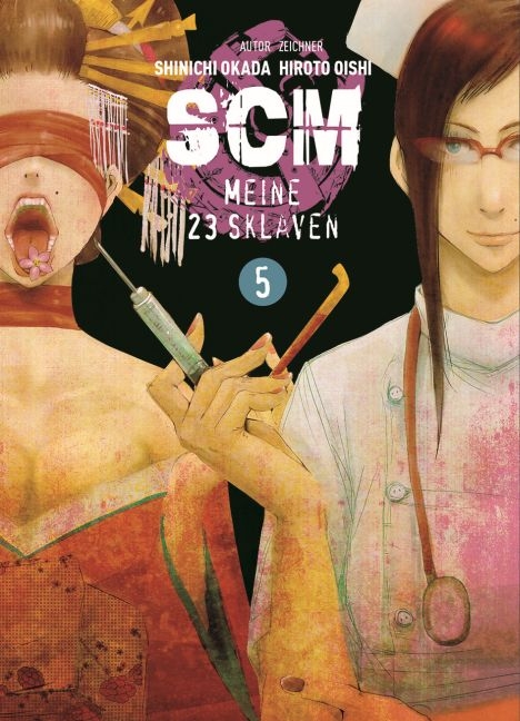 SCM - Meine 23 Sklaven 05 - Hiroto Oishi, Shinichi Okada