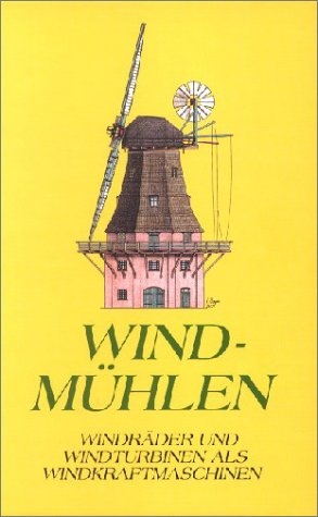 Windmühlen - Friedrich Neumann