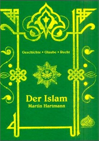 Der Islam - Martin Hartmann