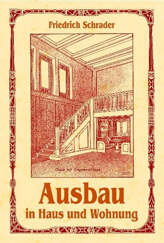 Ausbau in Haus und Wohnung