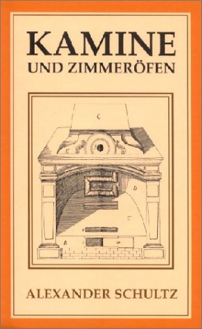 Kamine und Zimmer&ouml;fen - Alexander Schultz