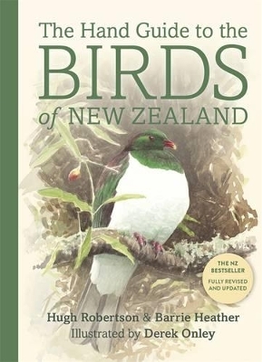 The Hand Guide to the Birds of New Zealand - Barrie Heather, Hugh Robertson