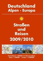 Shell Stra&szlig;en & Reisen Deutschland, Alpen, Europa 2009/2010
