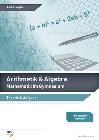 Arithmetik & Algebra, Mathematik im Gymnasium