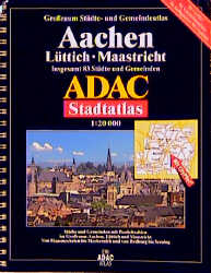 Aachen, L&uuml;ttich, Maastricht