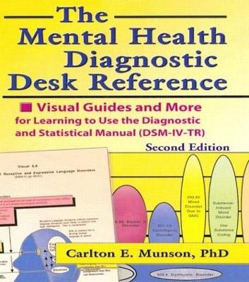 The Mental Health Diagnostic Desk Reference - Carlton Munson