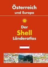 Der Shell Länderatlas Österreich und Europa