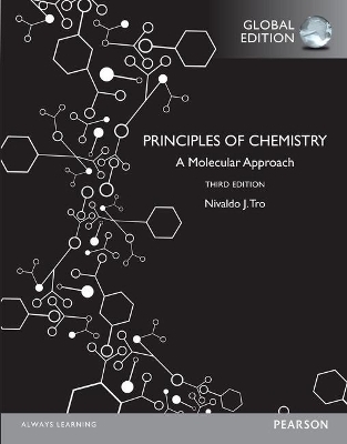 Principles of Chemistry: A Molecular Approach with MasteringChemistry, Global Edition - Nivaldo Tro
