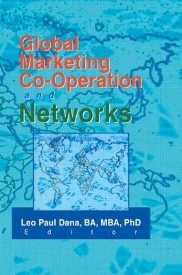 Global Marketing Co-Operation and Networks - Leo Paul Dana