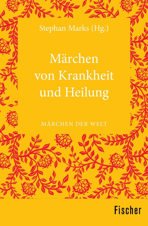 M&auml;rchen von Krankheit und Heilung - 