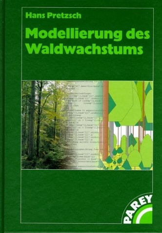 Modellierung des Waldwachstums - Hans Pretzsch