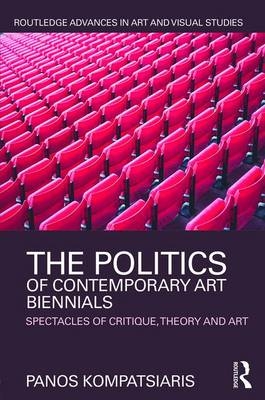 Politics of Contemporary Art Biennials
