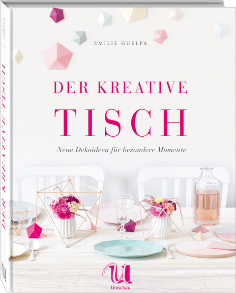 Der kreative Tisch - &Eacute;milie Guelpa