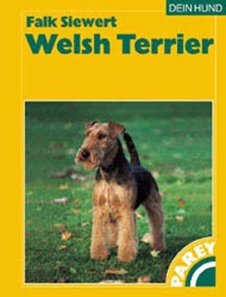 Der Welsh Terrier - Falk Siewert