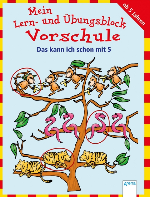 Mein Lern- und &Uuml;bungsblock Vorschule. Das kann ich schon mit 5 - Christine P&auml;tz