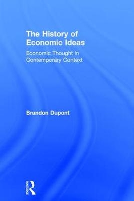 History of Economic Ideas -  Brandon Dupont