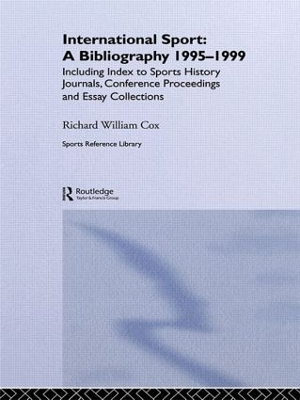 International Sport: A Bibliography, 1995-1999 - 