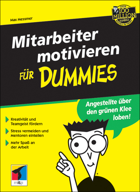 Mitarbeiter motivieren f&uuml;r Dummies - Max Messmer