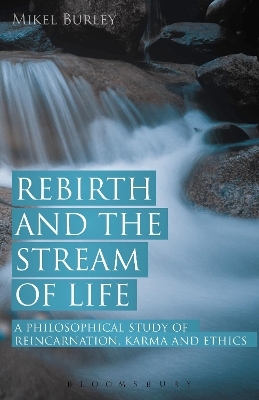 Rebirth and the Stream of Life
