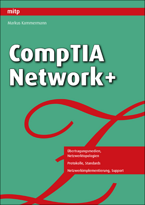 CompTIA Network+ - Markus Kammermann