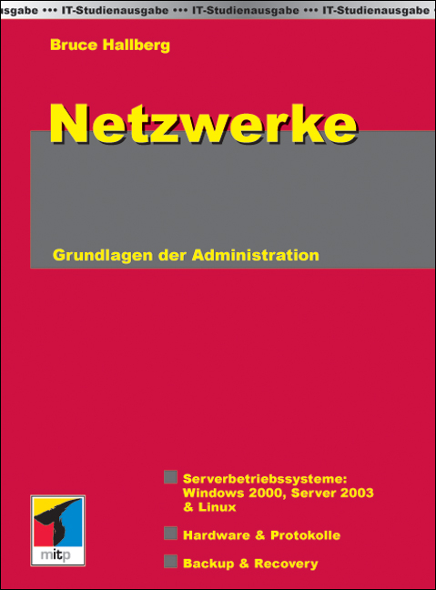 Netzwerke IT-Studienausgabe - Bruce Hallberg