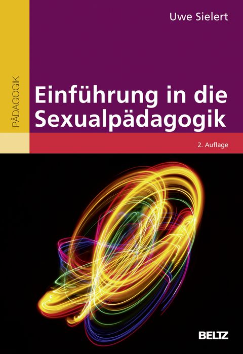 Einf&uuml;hrung in die Sexualp&auml;dagogik - Uwe Sielert