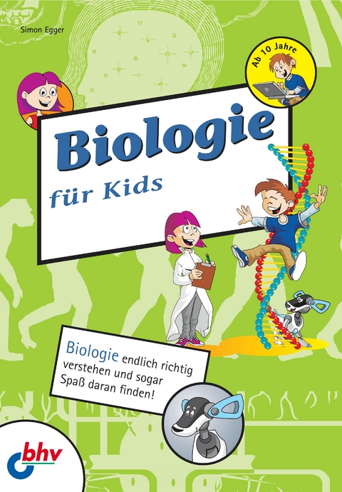 Biologie f&uuml;r Kids - Simon Egger