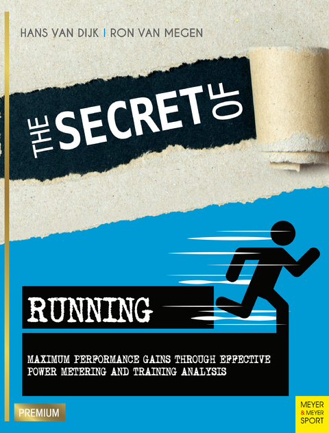 Secret of Running -  Hans van Dijk,  Ron van Megen