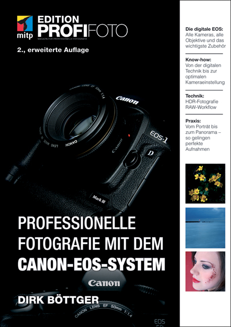 Professionelle Fotografie mit dem CANON-EOS-System - Dirk B&ouml;ttger