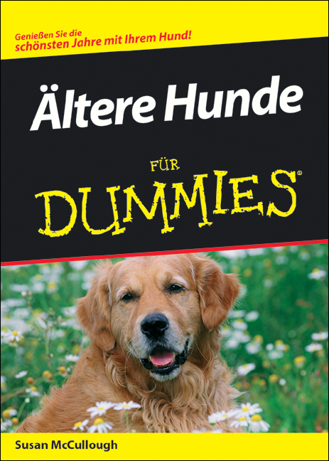 &Auml;ltere Hunde f&uuml;r Dummies - Susan McCullough