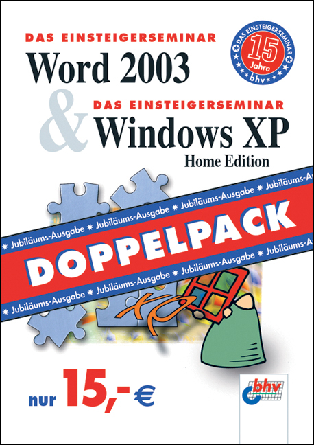 Word 2003 & Windows XP Home Edition - Dagmar Spona, Isabella Kowatsch