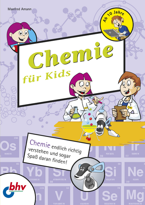 Chemie f&uuml;r Kids - Manfred Amann