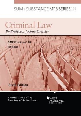 Sum and Substance Audio on Criminal Law - Joshua Dressler