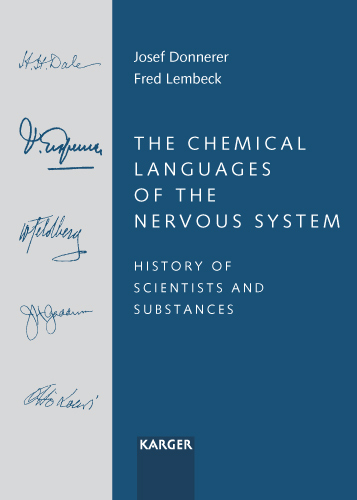 The Chemical Languages of the Nervous System - J. Donnerer, F. Lembeck