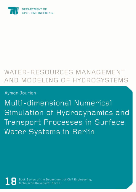 Multi-dimensional Numerical Simulation of Hydrodynamics and Transport Processes in Surface Water Systems in Berlin - Ayman Jourieh