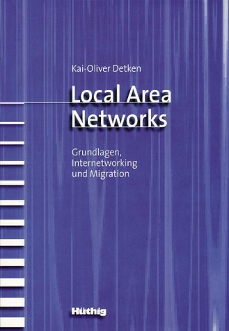 Local Area Networks - Kai O Detken