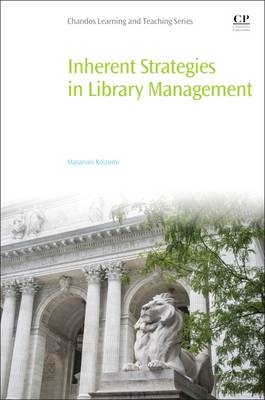 Inherent Strategies in Library Management -  Masanori Koizumi