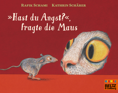 &raquo;Hast du Angst?&laquo;, fragte die Maus - Rafik Schami