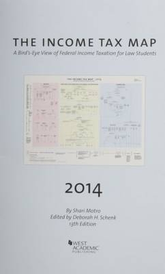 The Income Tax Map, A Bird's-Eye View of Federal Income Taxation for Law Students, 2014-15