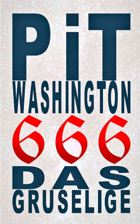 666 - Pit Washington