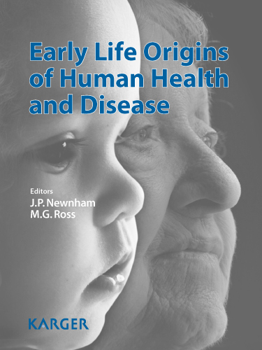 Early Life Origins of Human Health and Disease - 
