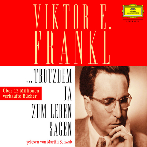... trotzdem Ja zum Leben sagen - Viktor E Frankl